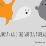 ghosts and the supernatural
