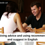 giving advice recommend and suggest