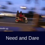 need and dare