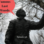 Famous last Words