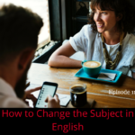 how to change the subject