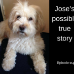 jose's possibly true story