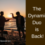 the dynamic duo is back