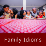 family idioms