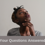 your questions answered