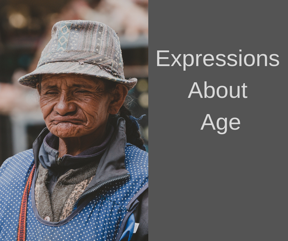 expressions about age