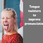 tongue twisters