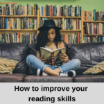 How to improve your reading skills