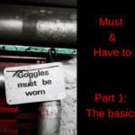 Must and Have to - Part 1: The basics