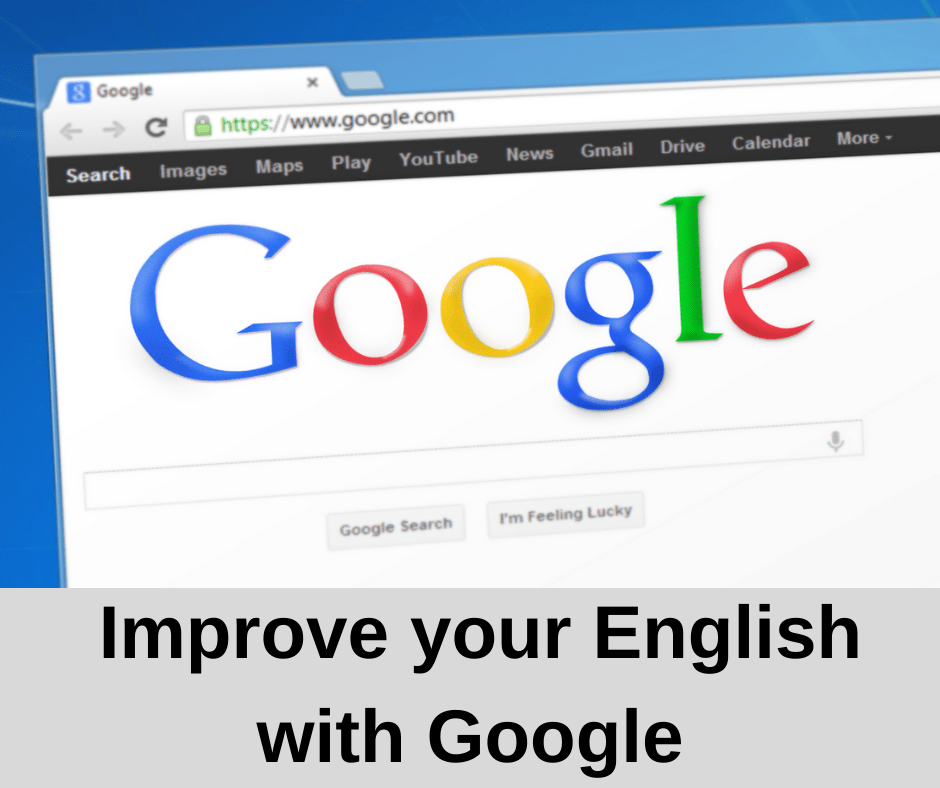 improve your english with google