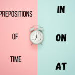 prepositions of time, in, on, at