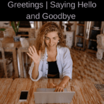 Greetings | Saying Hello and Goodbye