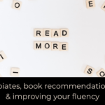 Opiates, book recommendations and improving your fluency
