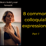 8 common colloquial expressions - Part 1 - AIRC371