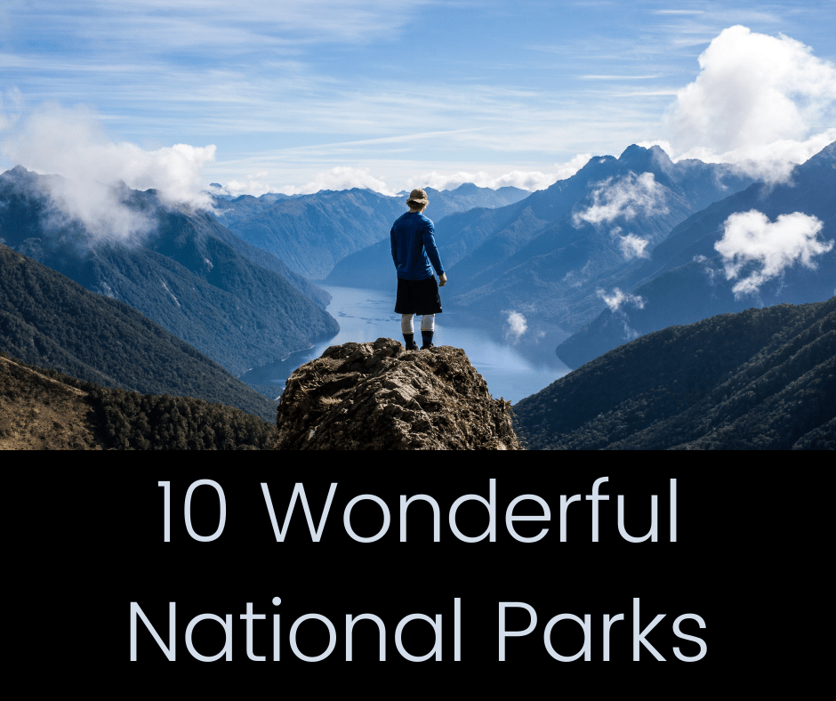 10 National parks we'd like to visit