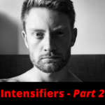 Intensifiers - Part 2