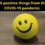 10 positive things from the COVID pandemic