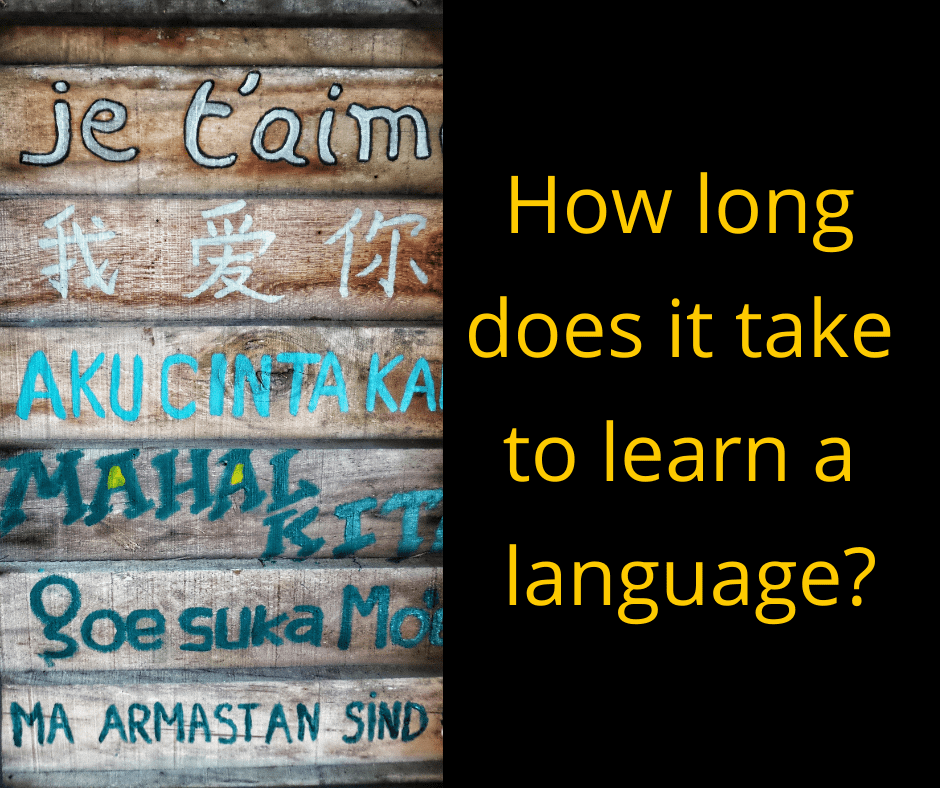 How long does it take to learn a language?