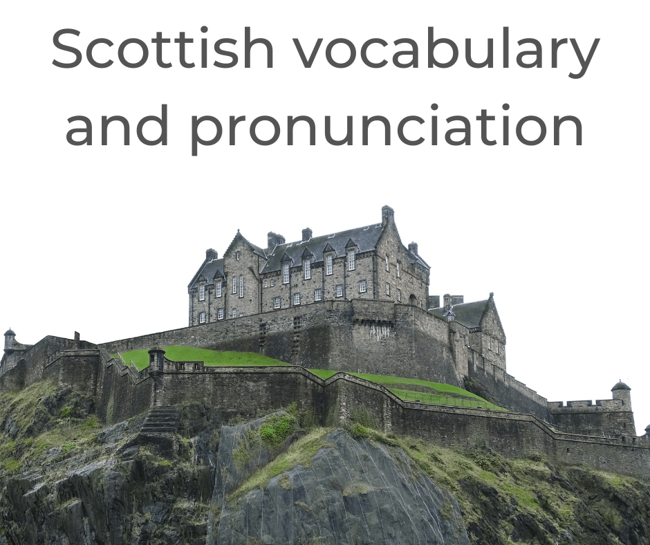 Scottish vocabulary and pronunciation - AIRC392