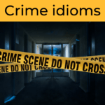 crime idioms