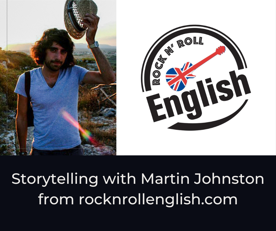 Storytelling with Martin Johnston from rocknrollenglish.com