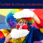 Funfair and circus vocabulary