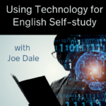 Using Technology for English Self-study with Joe Dale – Bonus Episode