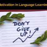 Motivation in Language Learning