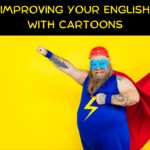 Improving your English with cartoons