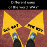 Different uses of the word WAY