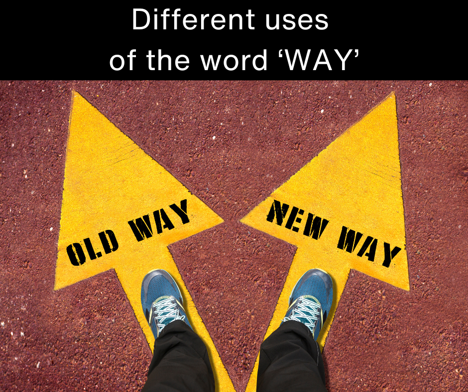 Different uses of the word WAY