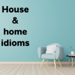 house nad home idioms