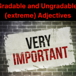 Gradable and Ungradable Adjectives