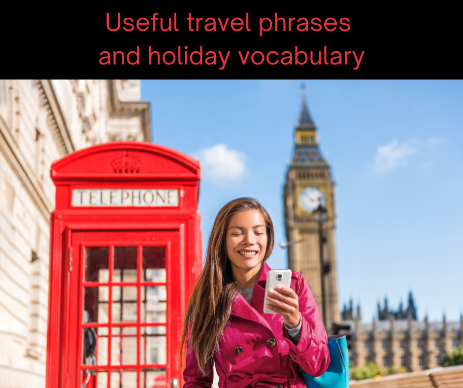 Useful travel phrases and holiday vocabulary