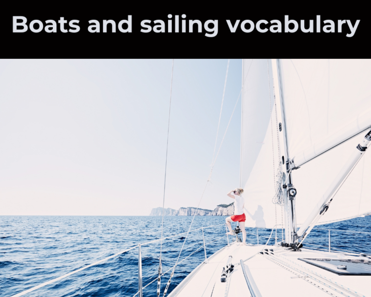 Boats and sailing vocabulary