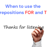 When to use the prepositions FOR and TO - AIRC544