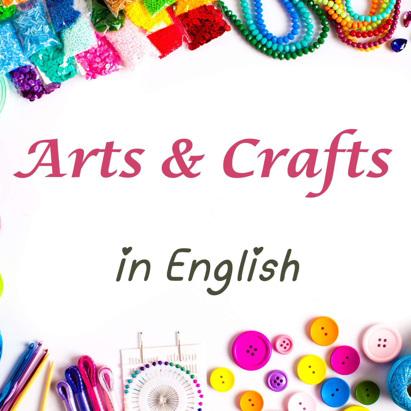 Arts and Crafts in English