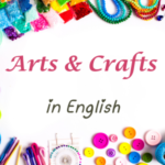 Arts and Crafts in English