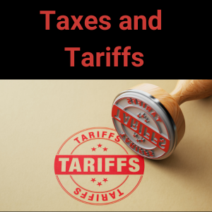 taxes and tariffs