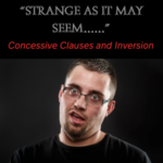 Concessive Clauses and Inversion