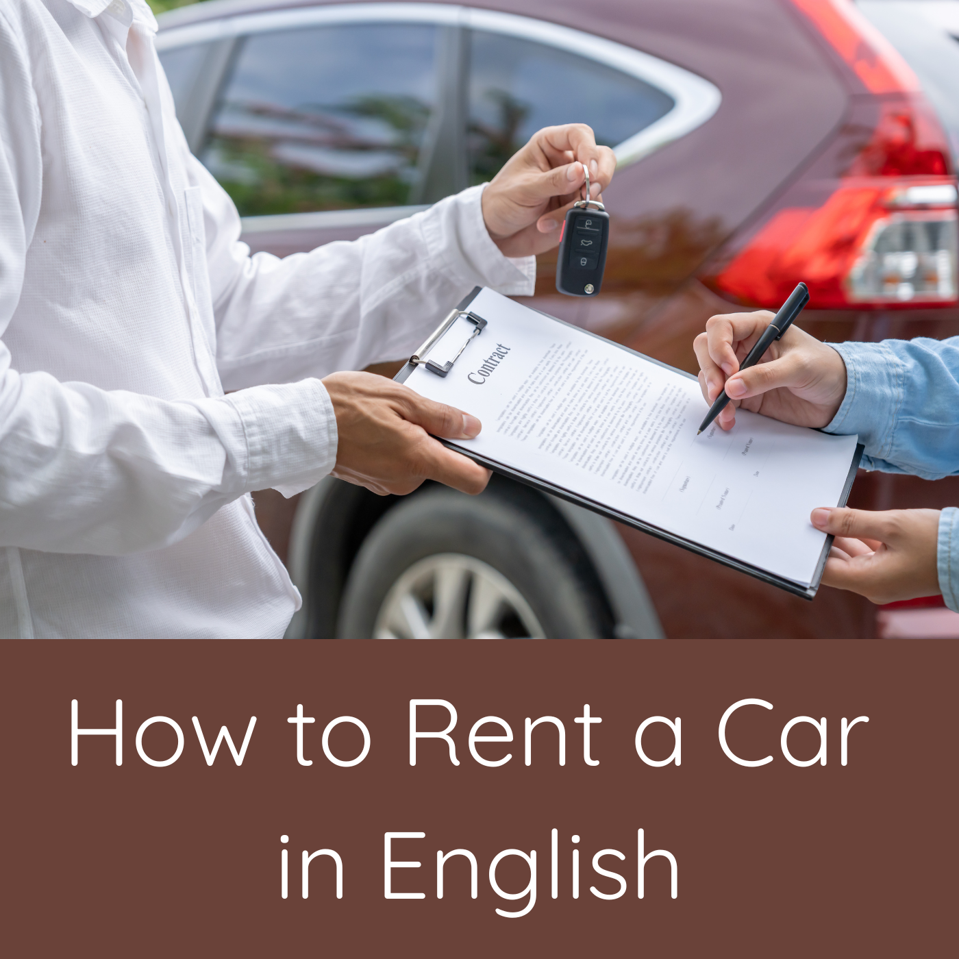 How to Rent a Car in English: Key Phrases for Your Next Trip