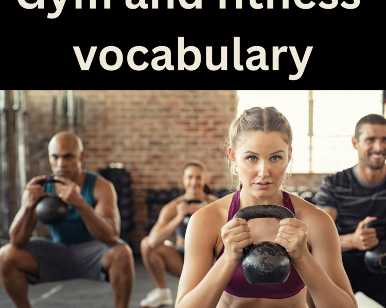 Gym vocabulary for fitness trainers
