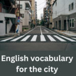 English Vocabulary for the City