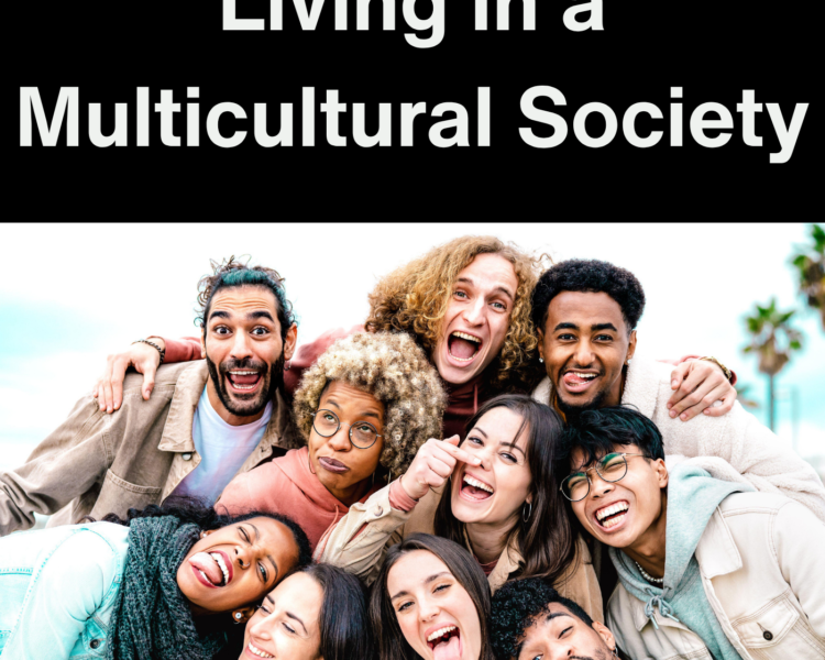 Living in a multicultural society