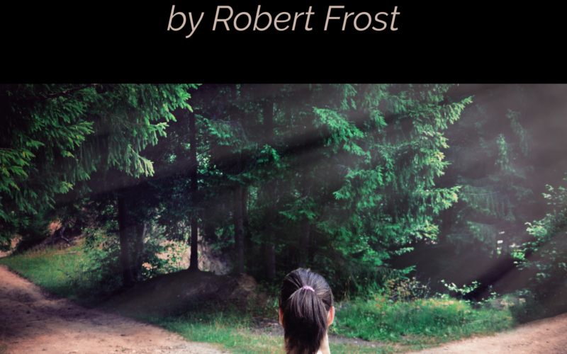 Two Roads: Understanding The Road Not Taken by Robert Frost