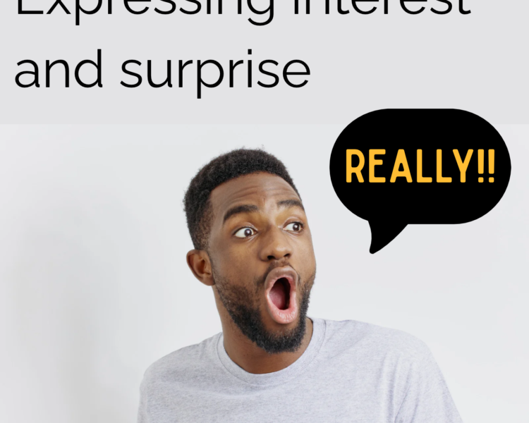 Expressing interest and surprise in English - AIRC644